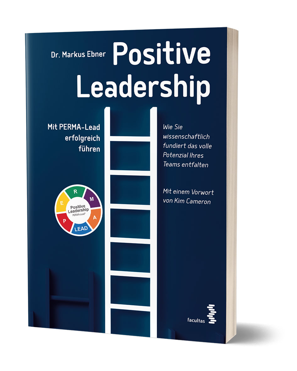 Positive Leadership: Mit PERMA-Lead erfolgreich führen